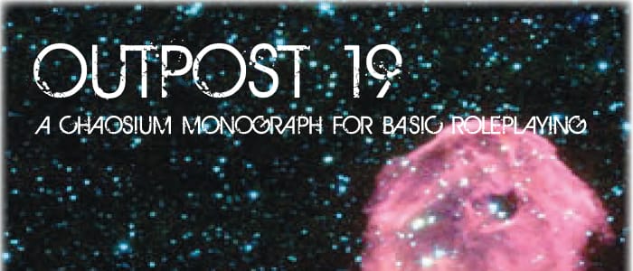 Outpost 19 – A New BRP Supplement